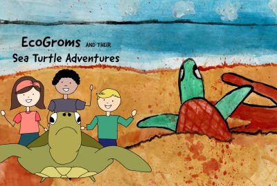 EcoGroms and their Sea Turtle Adventures